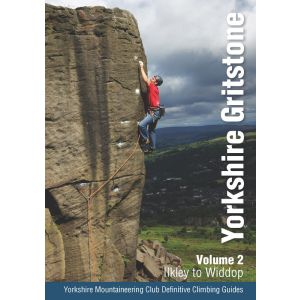 Yorkshire Gritstone Volume 2 - Ilkley to Widdop