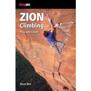 Zion Climbing: Free & Clean