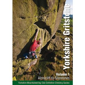 Yorkshire Gritstone Volume 1 - Almscliff to Slipstones