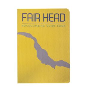 Fair Head Rock Climbing Guide Book